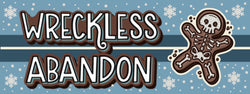 Wreckless Abandon 