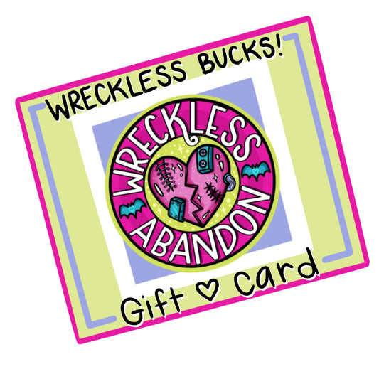 Wreckless Abandon Digital Gift Card